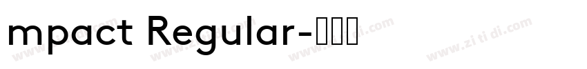 mpact Regular字体转换
